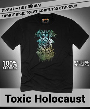Футболка Toxic Holocaust-2 toxic-holocaust-2